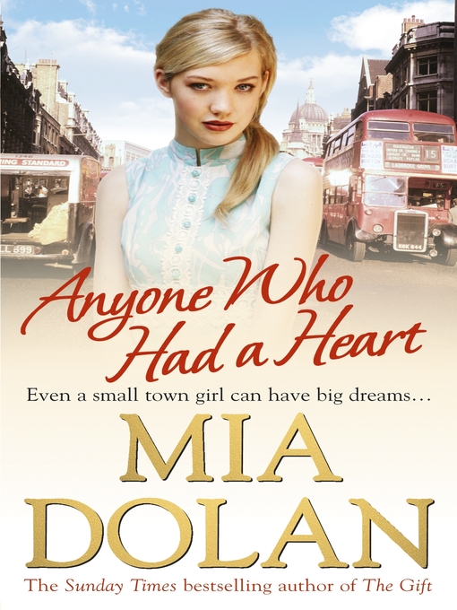 Title details for Anyone Who Had a Heart by Mia Dolan - Available
